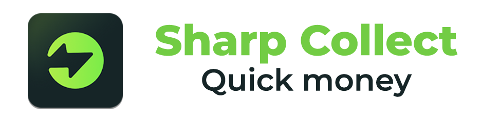 Sharp Collect Quick Money